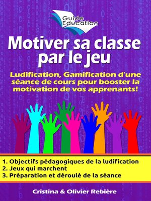 cover image of Motiver sa classe par le jeu